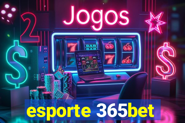 esporte 365bet